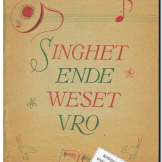Singheit ende weset vro
