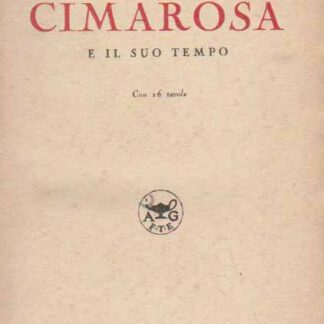 Cimarosa e il suo tempo (Text: Italiano)