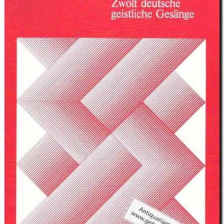 Zwolf deutsche geistliche Gesange