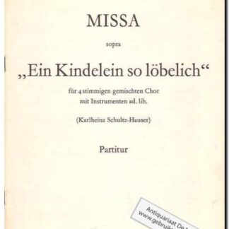 Missa sopra Ein Kindelein so lobelich