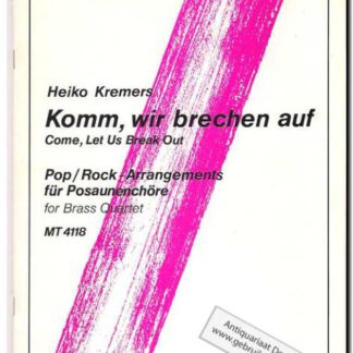 Komm, wir brechen auf