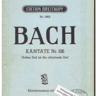 Kantate Nr. 106 Gottes Zeit ist die allerbeste Zeit