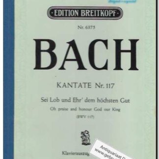 Kantate Nr. 117 Sei Lob und Ehr dem hochsten Gott (BWV 117)