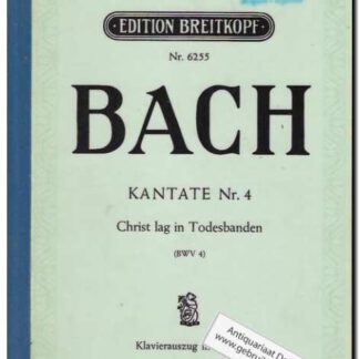 Kantate Nr. 4 Christ lag in Todebanden BWV 4