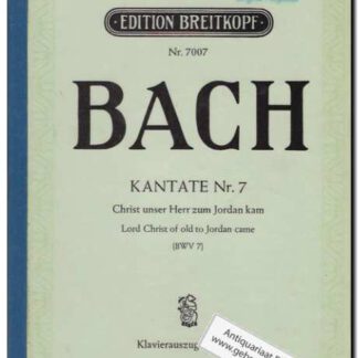 Kantate Nr. 7 Christ unser Herr zum Jordan kam BWV 7