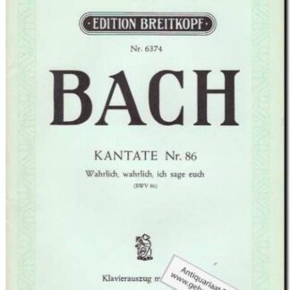 Kantate Nr. 86 Wahrlich, wahrlich, ich sage euch BWV 86