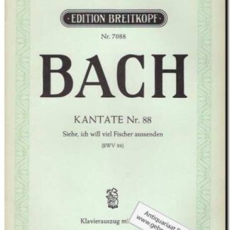 Kantate Nr. 88 Siehe, ich will viel Fischer aussenden BWV 88