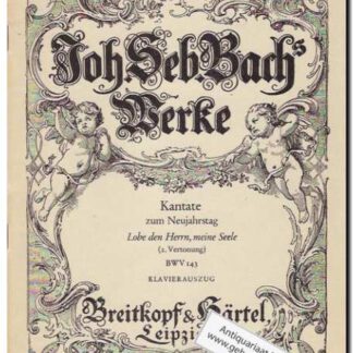 Kantate zum Neujahrstag Lobe den Herrn, meine Seele BWV 143