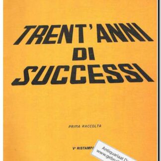 Trent'anni di successi