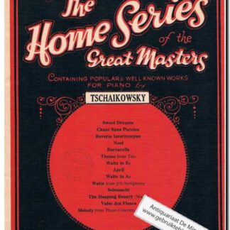 The Home series of the great masters No.6 Tschaikowsky