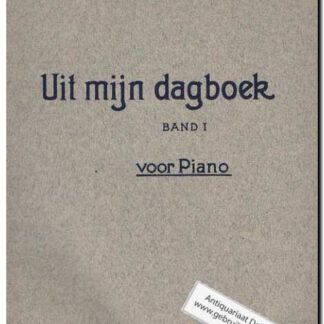 Uit mijn dagboek band I
