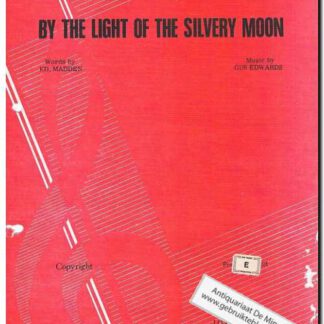 By the light of the silvery moon