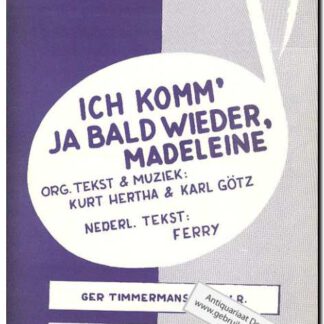 Ich komm' ja bald wieder Madeleine