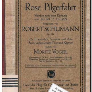 Der Rose Pilgerfahrt Op 112