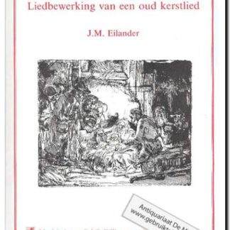 Liedbewerking van een oud Kerstlied