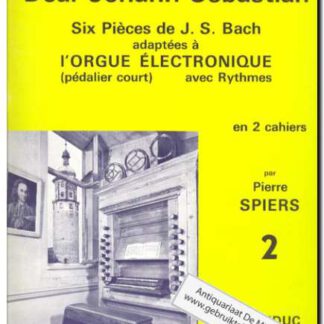 Dear Johann Sebastian, Six pieces de J.S. Bach