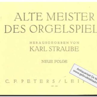 Alte meister des orgelspiels ,neue folge