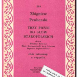 Trzy Piesni do Slow staropolskich