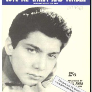 Love me Warm and tender