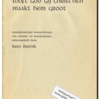 Looft God gij christ'nen maakt hem groot