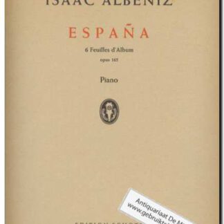 Espana 6 feuilles d'Album pour piano Op. 165