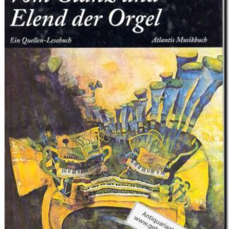 Vom Glanz und elend der orgel