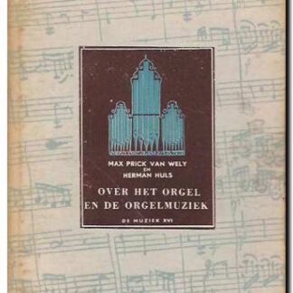 Over het orgel en de orgelmuziek