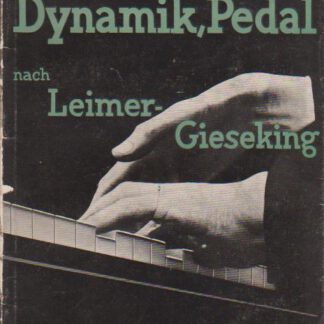 Rhythmik, dynamik, pedal und andere probleme des klavierspiels (Text: Deutsch)