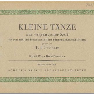 Tanze aus vergangener Zeit IV (2/3 Alt oder sopranblockfloten
