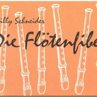 Die Flotenfibel (Sopranblockflote)