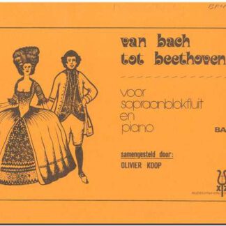 Van Bach tot Beethoven (Sopraanblockflote & Klavier)
