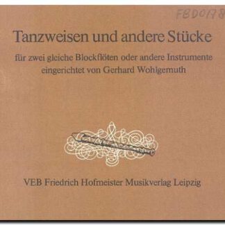 Tanzweisen und andere Stucke