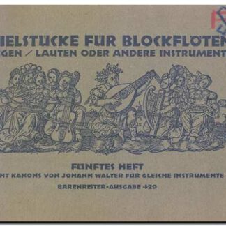 Spielstucke fur Blockfloten Funftes Heft