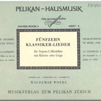Funfzehn Klassiker-Lieder heft 5