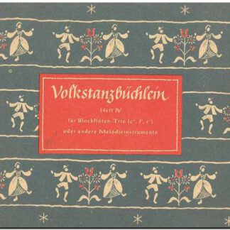 Volkstanzbuchlein Heft IV