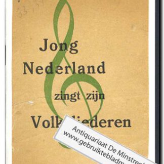 Jong Nederland zingt zijn volksliederen