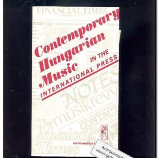 Contemporary hungarian Music in the international press (Text: English)