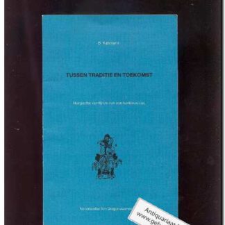 Tussen traditie en toekomst