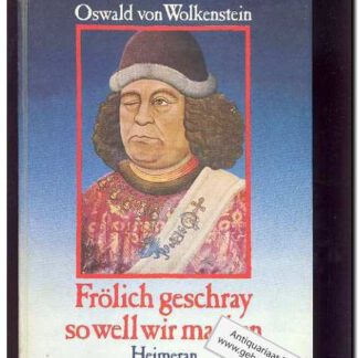 Frolich geschray so well wir machen