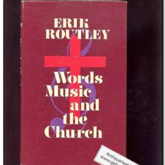 Words Music and the Church