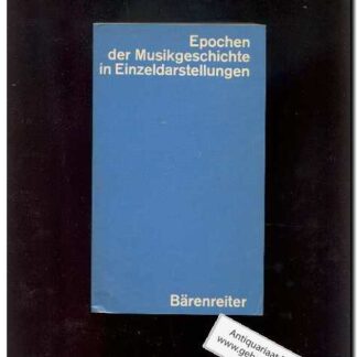 Epochen der Musikgeschichte in Einzeldarstellungen