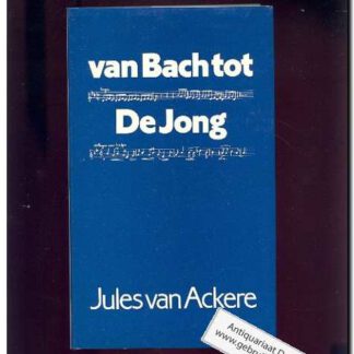 Van Bach tot De Jong