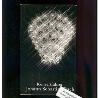 Konzertfuhrer Johann Sebastian Bach