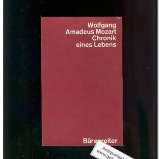 Wolfgang Amadeus Mozart Chronik eines Lebens