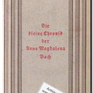 Die kleine Chronik der Anna Magdalena Bach