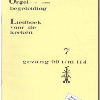 Orgelbeg. Lb v/d K deel 7 - Gz 99-114