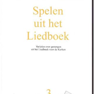 Spelen uit het liedboek - deel 3