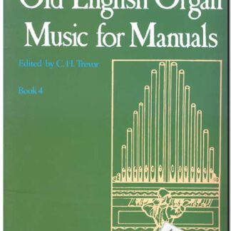 Old English organ music for manuals book 4