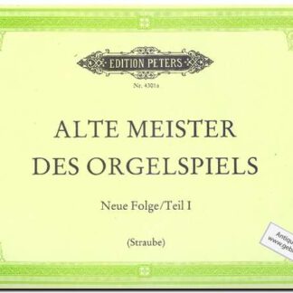 Alte Meister des Orgelspiels teil I