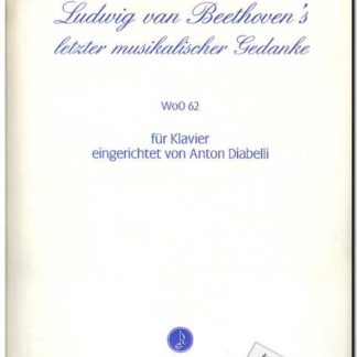 Letzter musikalischer Gedanke WoO62